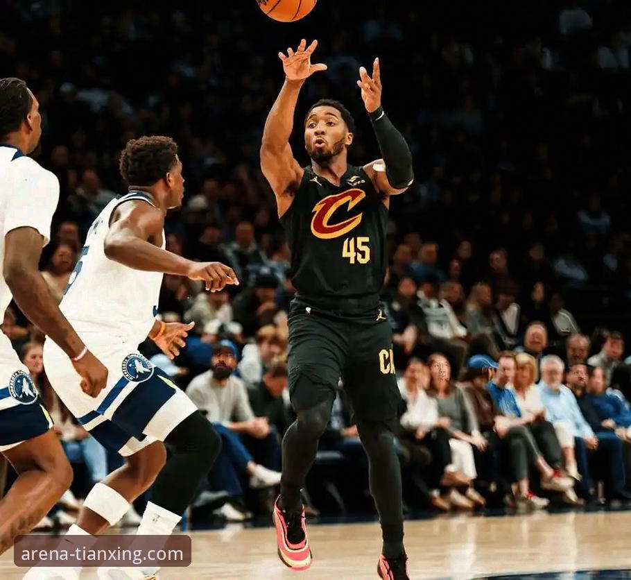 天行体育比分直播 骑士力克魔术取四连胜,天行体育比分直播呈现米切尔42分高光表现